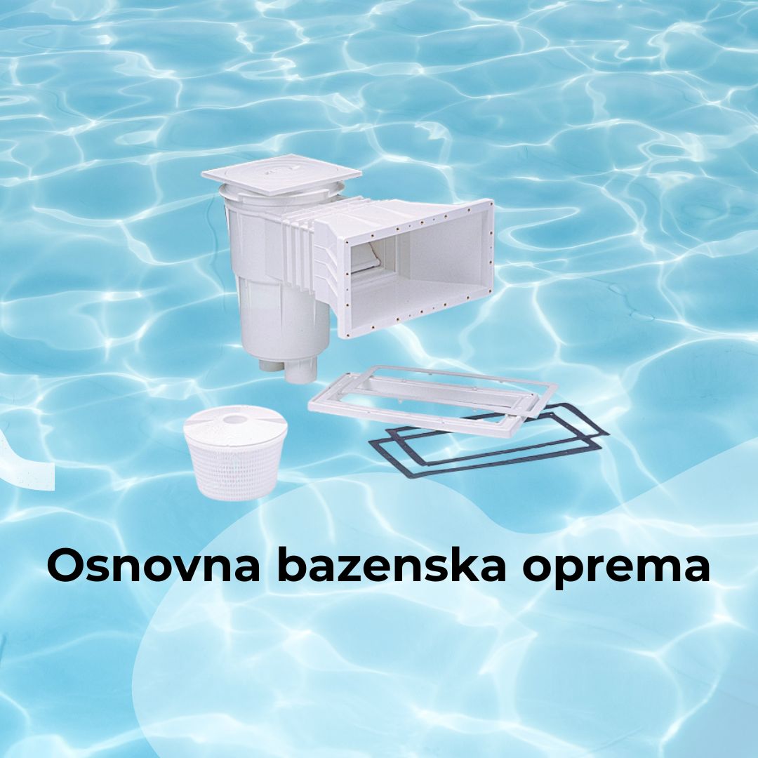 Osnovna bazenska oprema